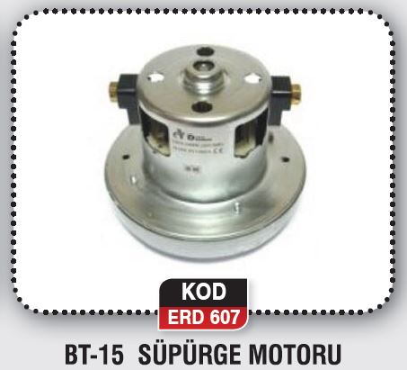 BT-15 SÜPÜRGE MOTORU ERD 607